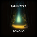 FakeU7777 "SONO IO"
